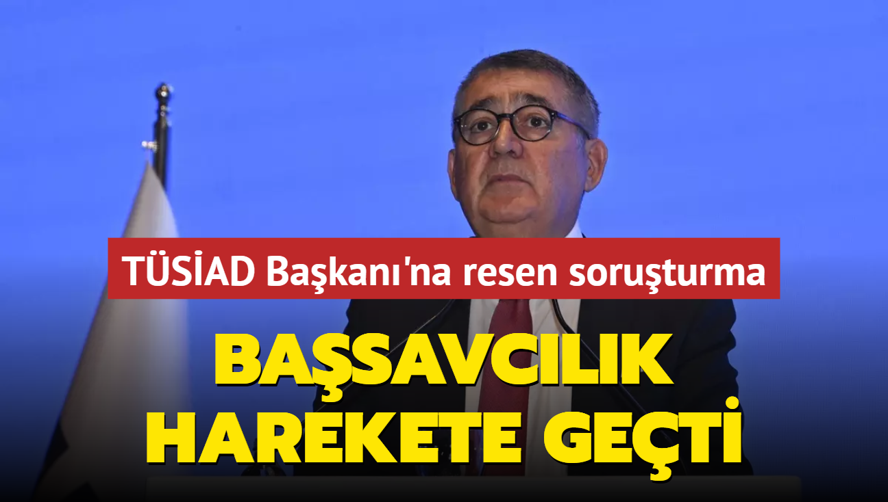 Basavclk harekete geti... TSAD Bakan'na resen soruturma balatld