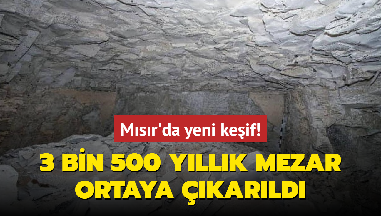 Msr'da yeni keif! 3 bin 500 yllk mezar ortaya karld