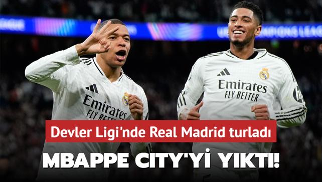 Mbappe City'yi ykt! Devler Ligi'nde Real Madrid turlad