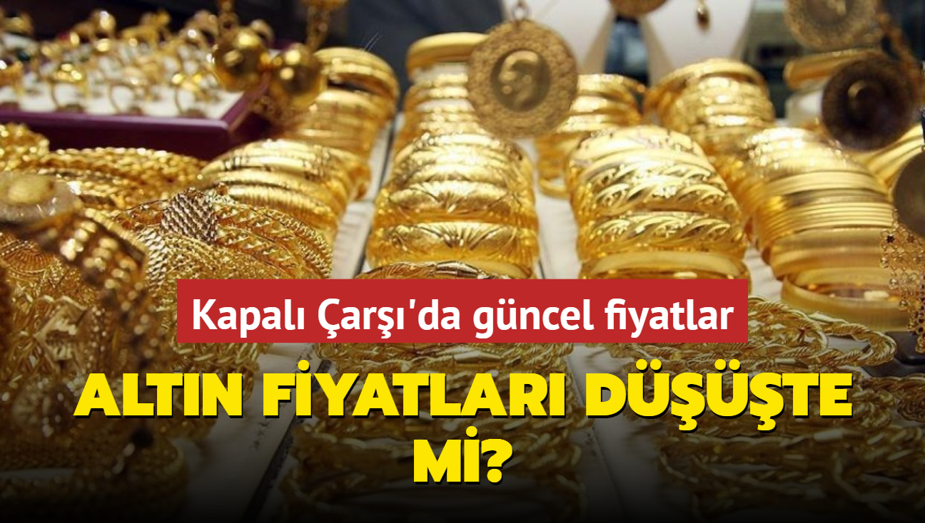 Altn fiyatlar ne kadar" Gram altn ka lira" te Kapal ar'da 21 ubat 2025 gncel altn kuru fiyatlar (CANLI)