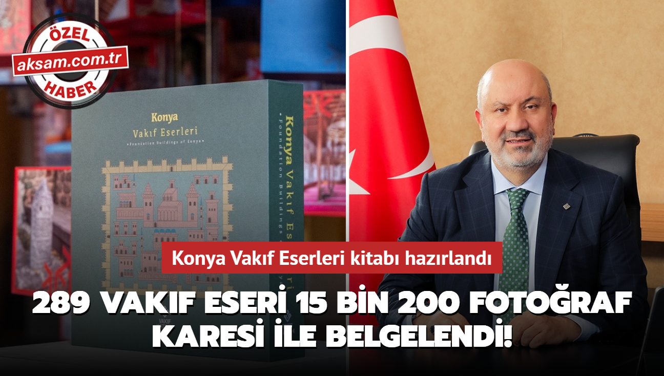 Konya'daki vakf eserleri kayt altna alnd