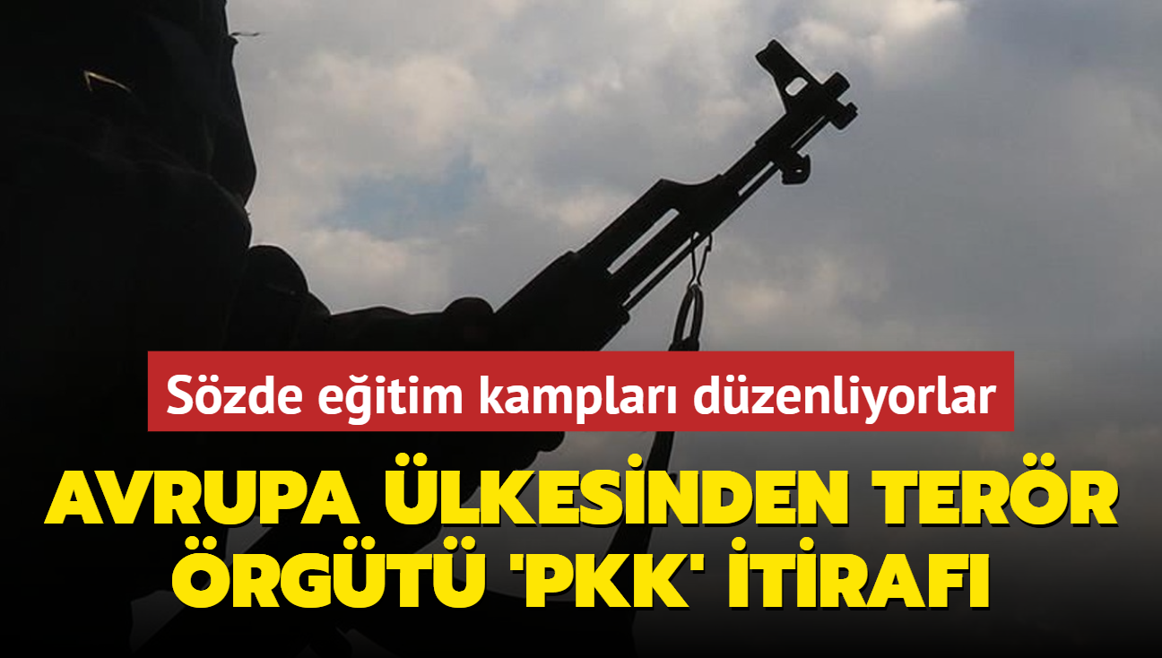 Szde eitim kamplar dzenliyorlar... Avrupa lkesinden terr rgt PKK itiraf