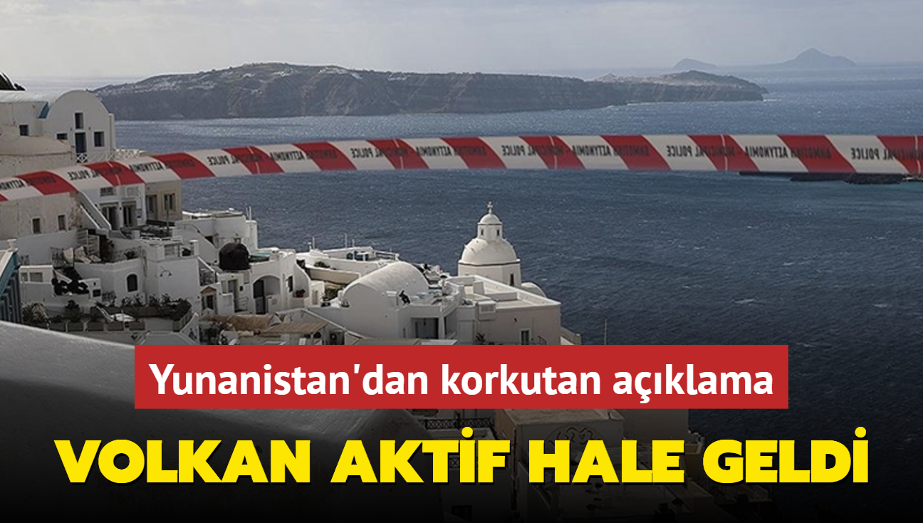 Yunanistan'dan korkutan aklama! Volkan aktif hale geldi