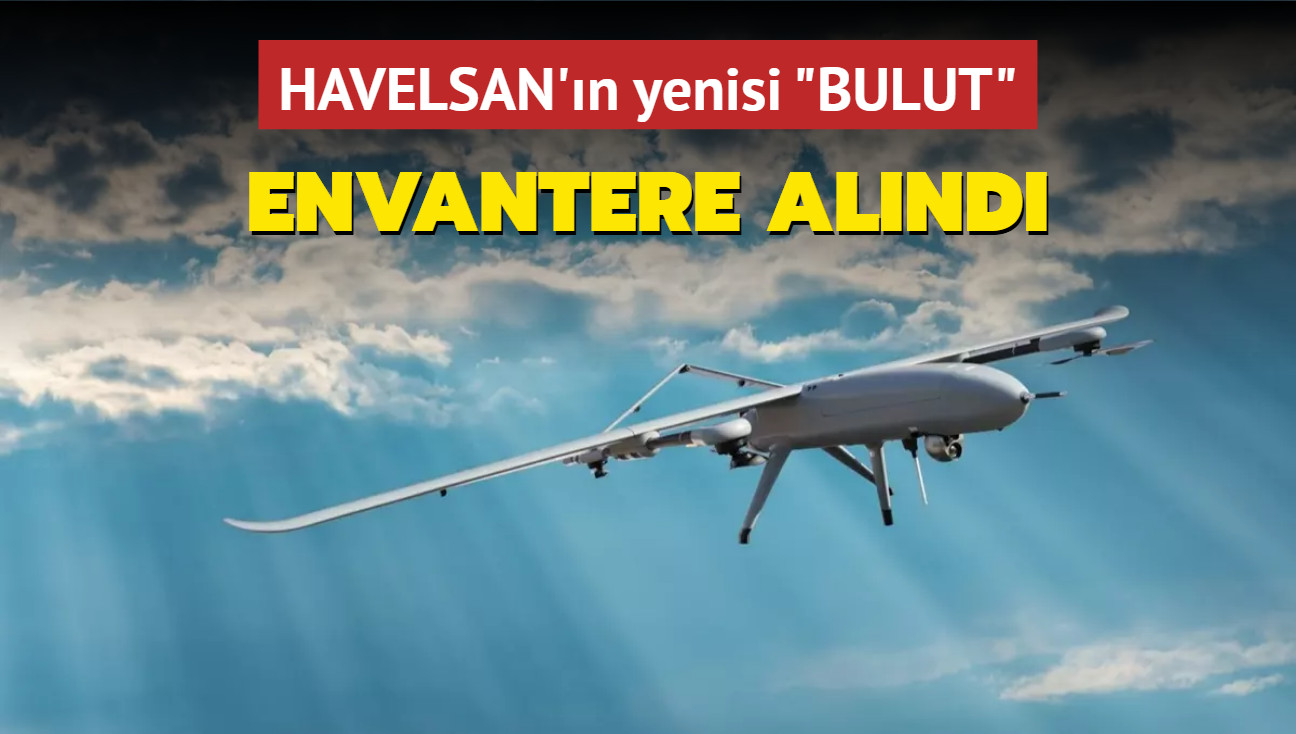 HAVELSAN'n yeni HA's "BULUT" sahada stnlk salayacak