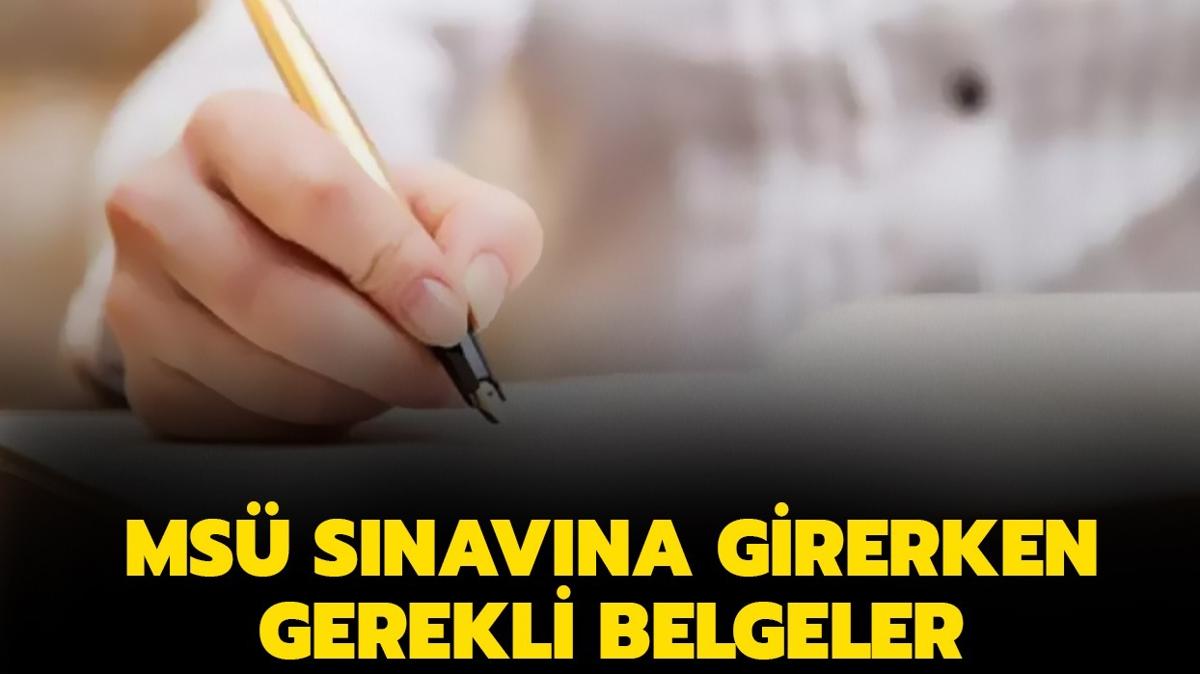 MS snavnda kalem ve silgi veriliyor mu" te MS snavna girerken gerekli belgeler 2025