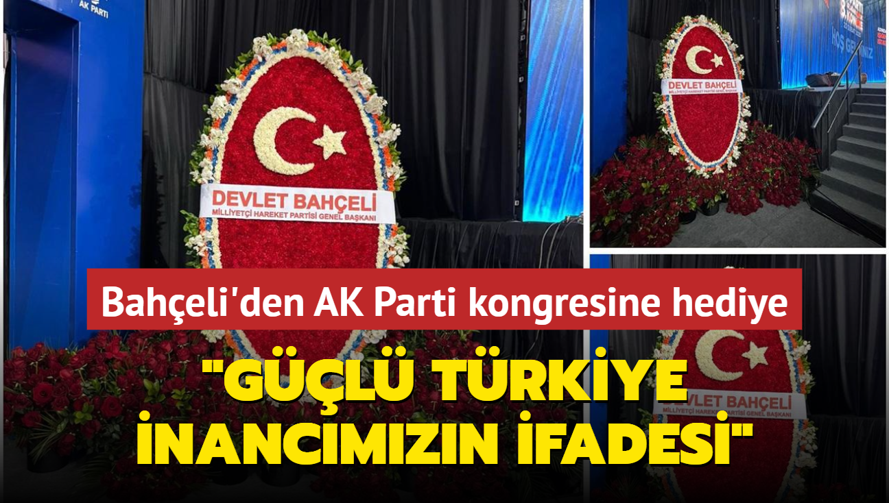 Devlet Baheli'den AK Parti'nin byk kongresine anlaml hediye