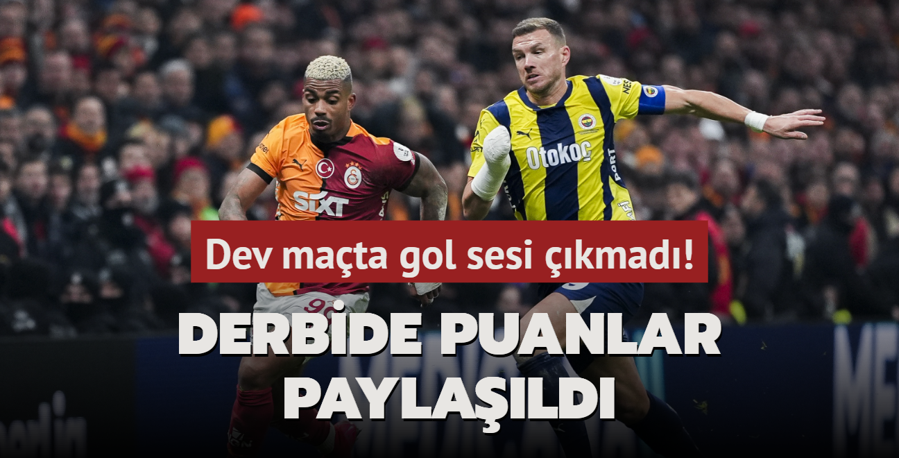 MA SONUCU: Galatasaray 0-0 Fenerbahe