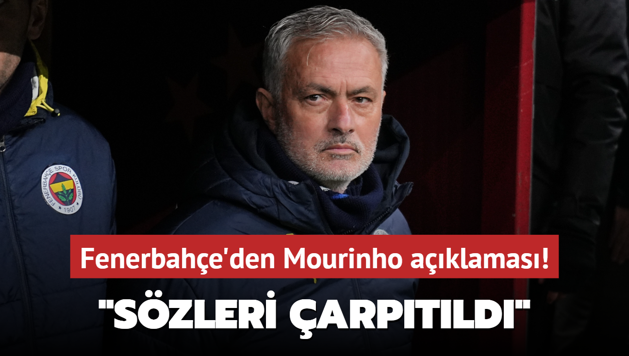 Fenerbahe'den Mourinho aklamas! "Szleri arptld"