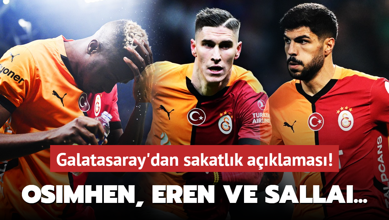 Galatasaray'dan sakatlk aklamas! Osimhen, Eren ve Sallai...