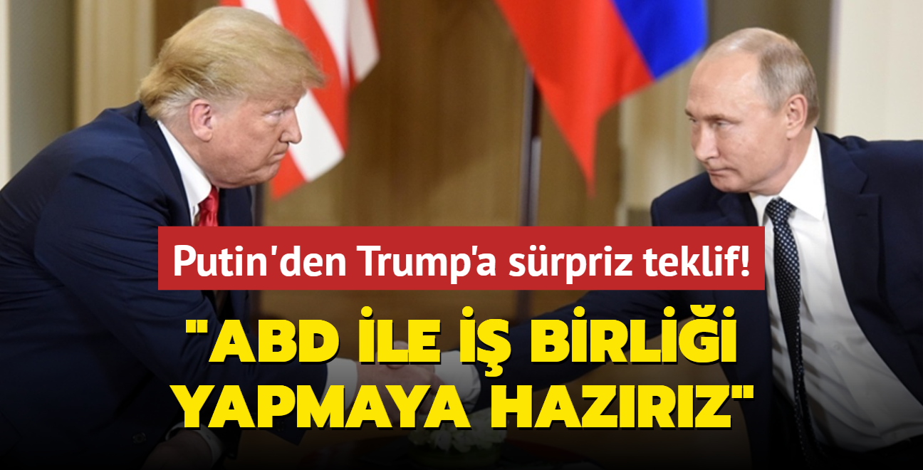 Putin'den Trump'a srpriz teklif: ABD ile i birlii yapmaya hazrz