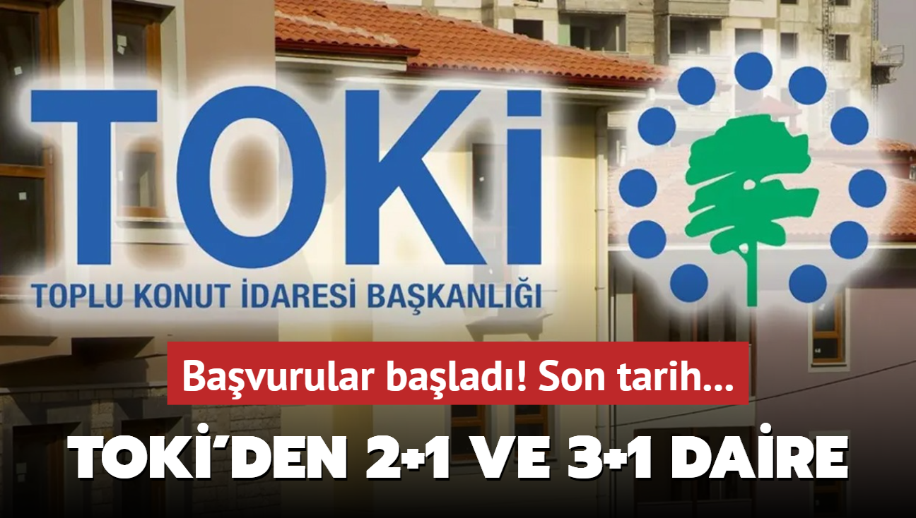 Resmen akland: TOK'den 2+1 ve 3+1 daire frsat! Bavurular balad, son tarih...