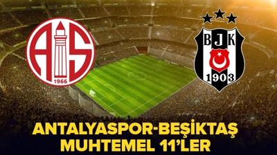 Beikta-Antalyaspor ma saat kata, hangi kanalda? te Beikta-Antalyaspor ma muhtemel 11'ler