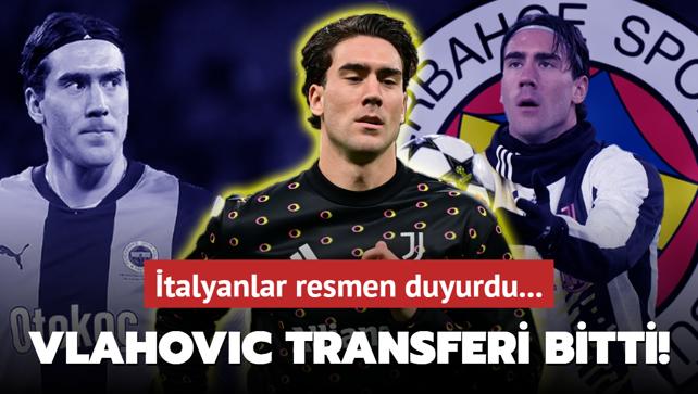 Ve Dusan Vlahovic transferi bitti! talyanlar resmen duyurdu...