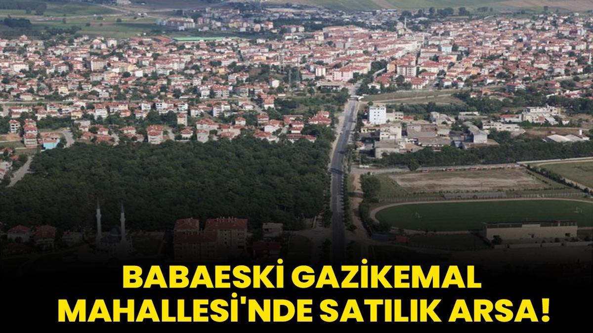 Babaeski Gazikemal Mahallesi'nde satlk arsa!