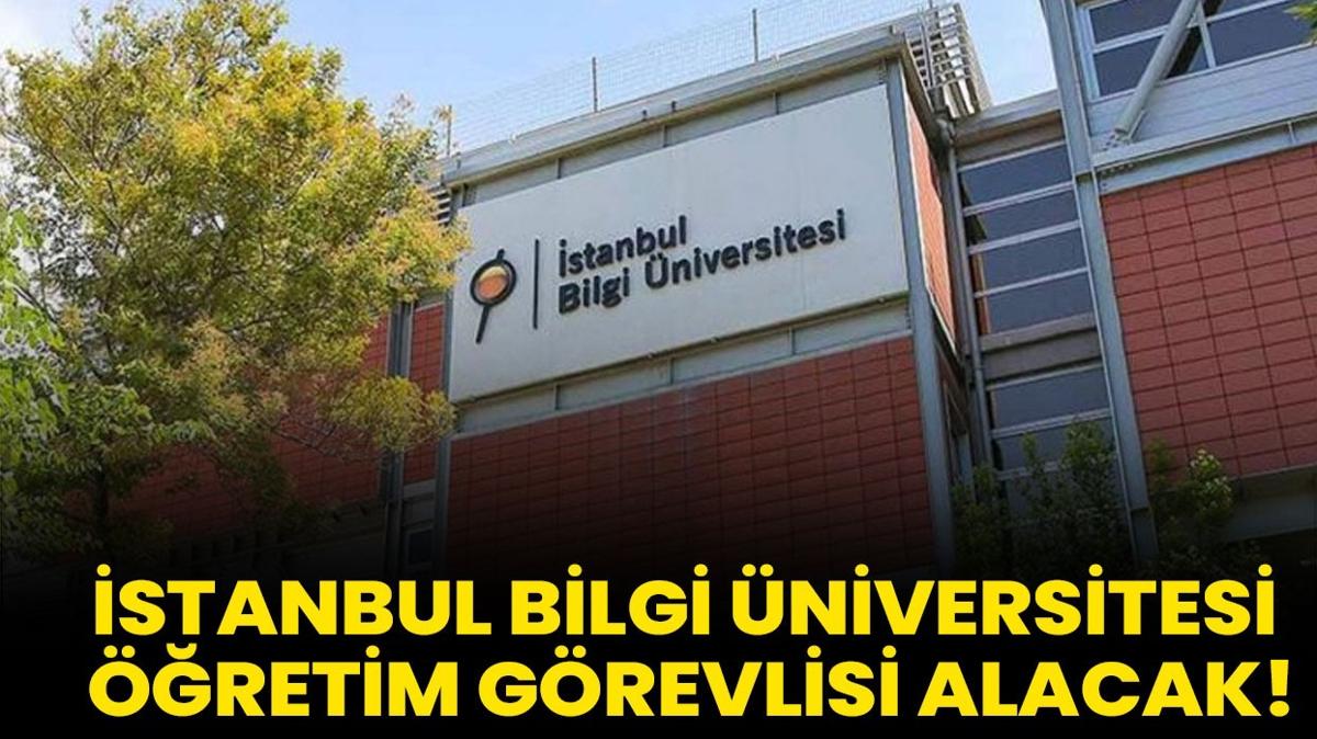 stanbul Bilgi niversitesi retim Grevlisi alacak!