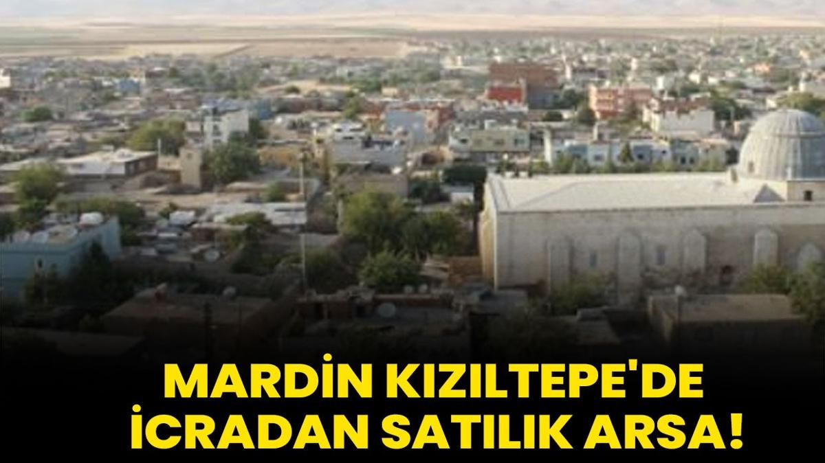 Mardin Kzltepe'de icradan satlk arsa!