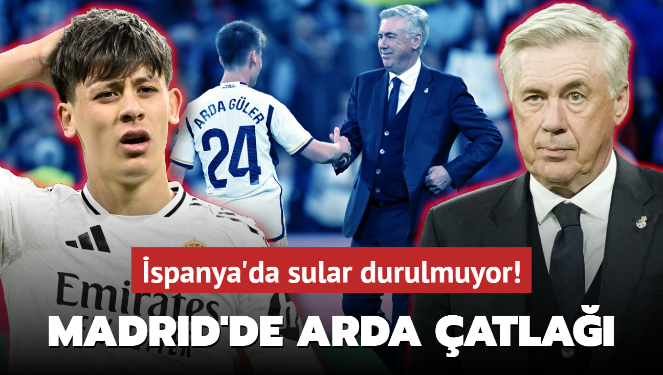 spanya'da sular durulmuyor! Real Madrid'de Arda Gler atla