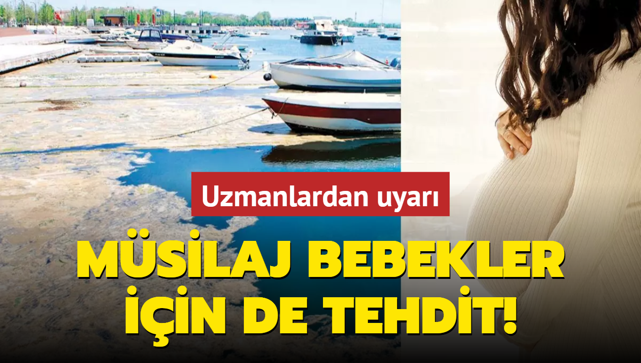 Msilaj bebekler iin de tehdit! Uzmanlardan uyar