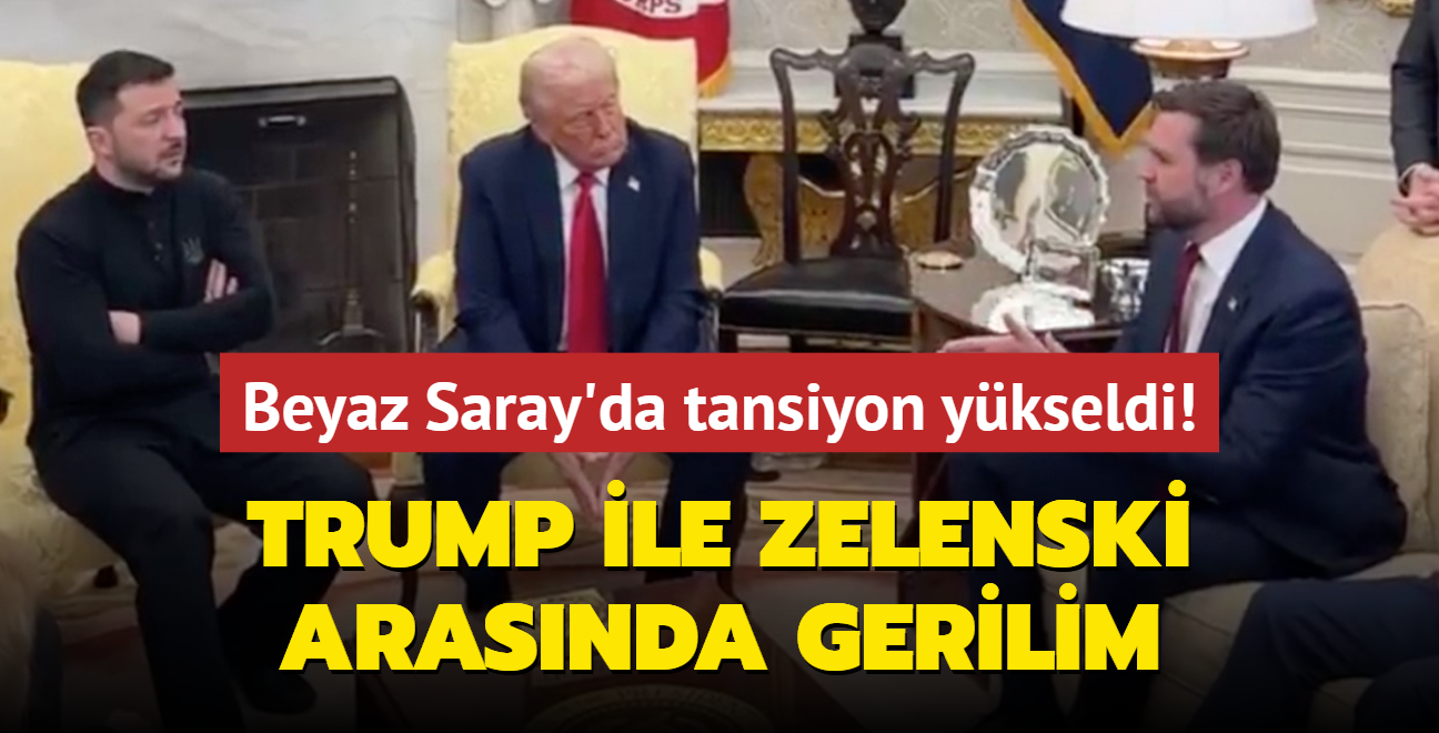 Beyaz Saray'da tansiyon ykseldi! Trump ile Zelenski arasnda gerilim