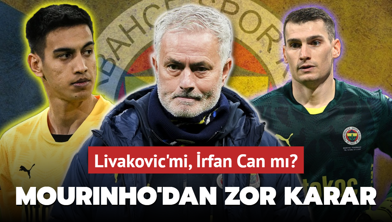 Jose Mourinho'dan zor karar! Dominik Livakovic'mi, rfan Can Eribayat m"