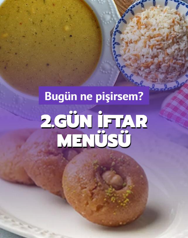 Ramazann 2.gn iftar mens! Bugn ne piirsem diyenlere en iyi davet sofras