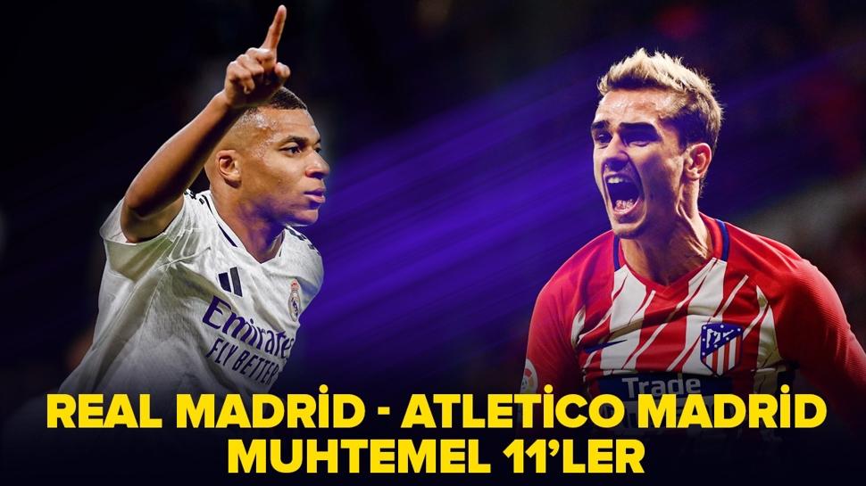 Real Madrid-Atletico Madrid ma saat kata, hangi kanalda? Arda Gler oynayacak m? Real Madrid-Atletico Madrid muhtemel 11'ler