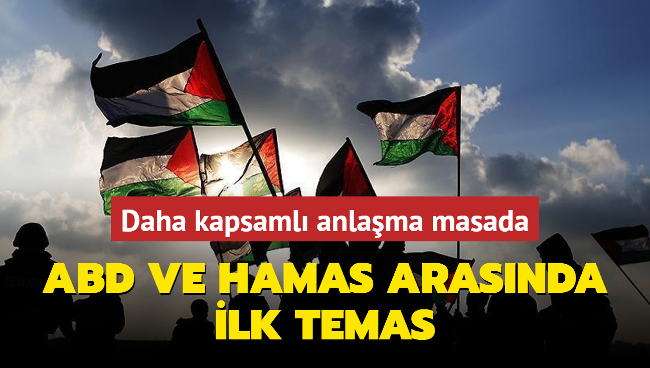 ABD ve Hamas arasnda ilk temas... Daha kapsaml anlama masada