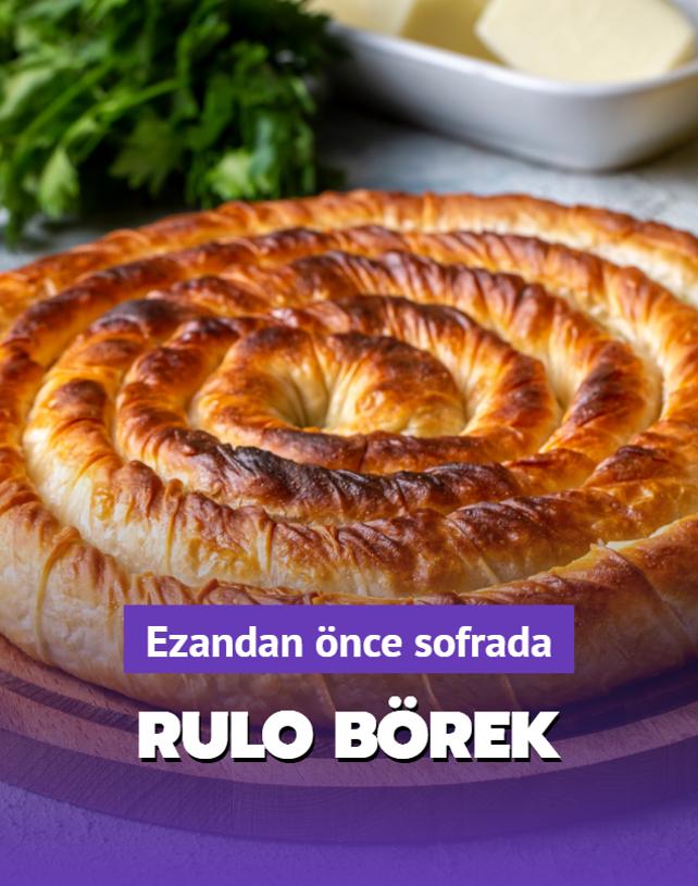 Ezandan nce sofrada sahurluk! Patatesli rulo brek tarifi: tr tr