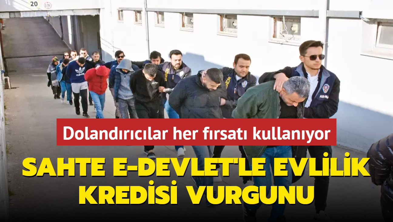 Sahte e-Devlet'le evlilik kredisi vurgunu! Dolandrclar her frsat kullanyor