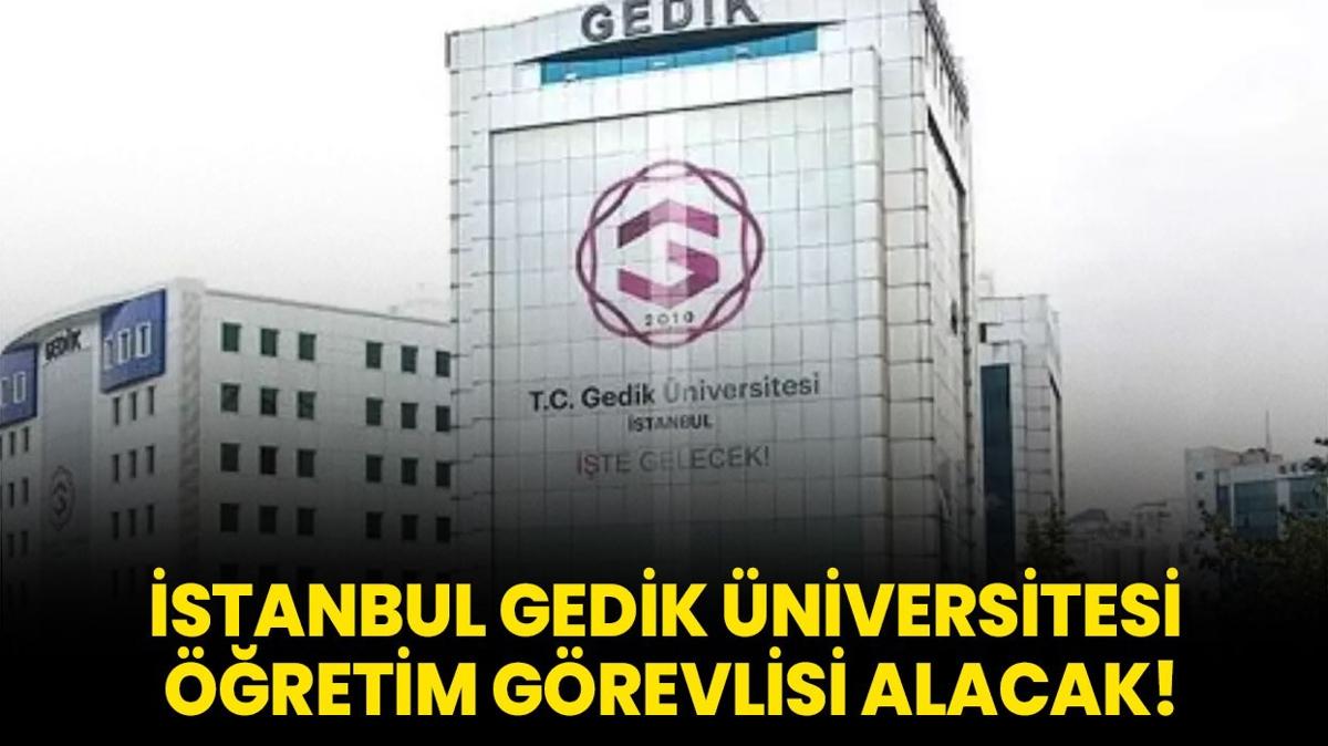 stanbul Gedik niversitesi retim Grevlisi alacak!