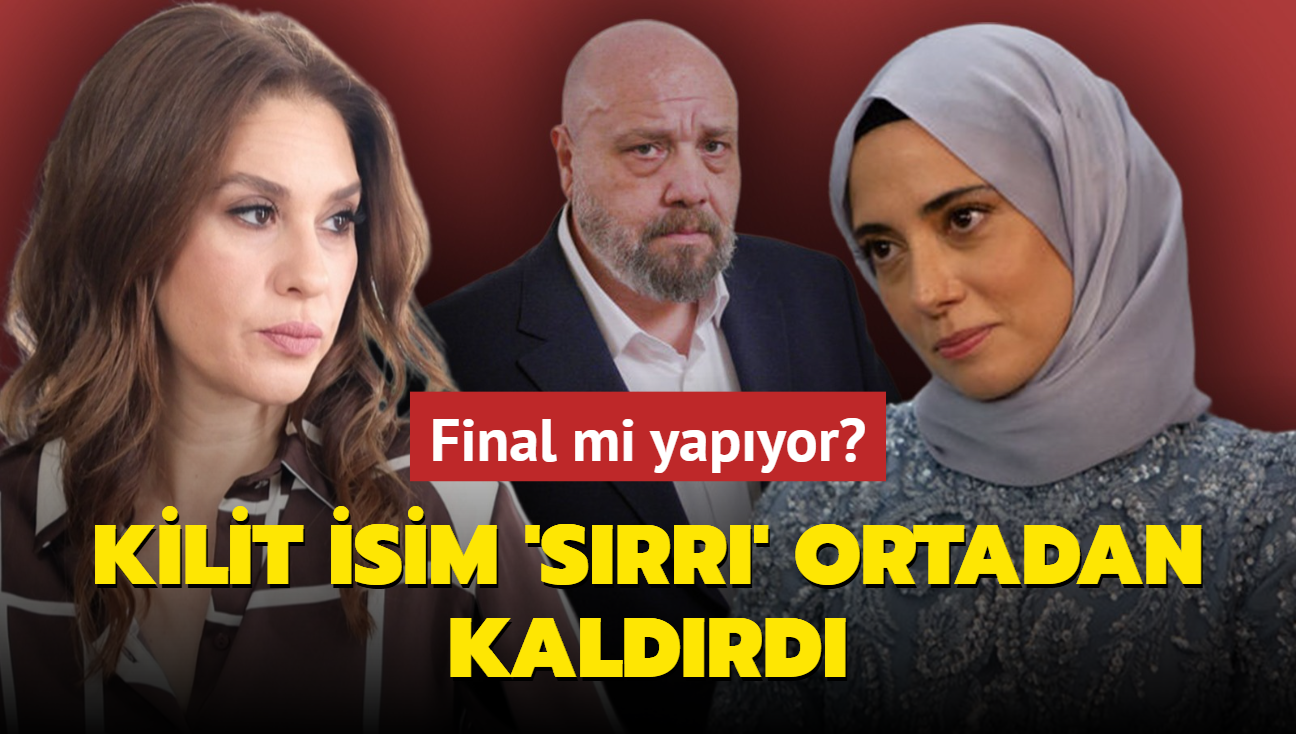 Kzlck erbeti final mi yapacak" Kilit isim srr ortadan kaldrd