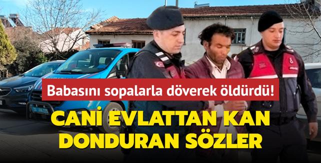 Babasn farkl boyutlardaki sopalarla dverek ldrd! Cani evlattan kan donduran szler