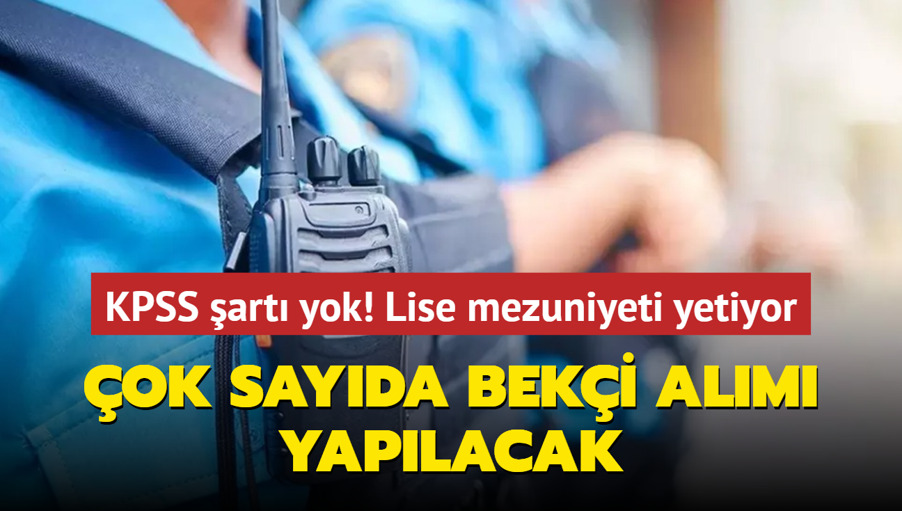 Resmen akland: Lise mezunu beki alm yaplacak! KPSS art yok