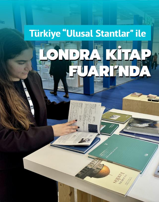 Trkiye  Ulusal Stantlar ile Londra Kitap Fuar'nda