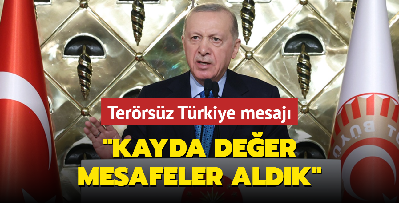 Bakan Erdoan'dan terrsz Trkiye mesaj... "Kayda deer mesafeler aldk"