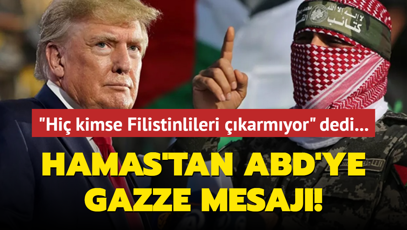 Hamas'tan ABD'ye Gazze mesaj!