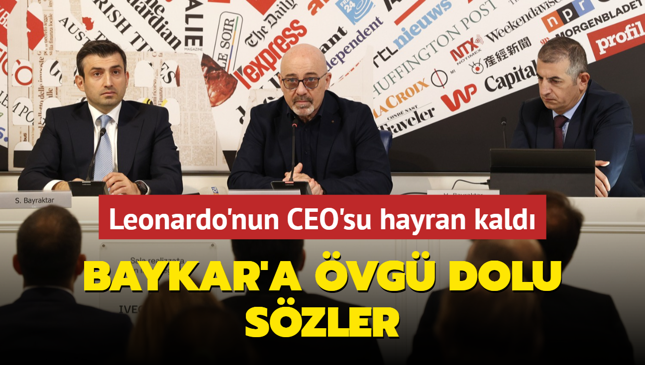 Leonardo'nun CEO'su hayran kald: Baykar'a vg dolu szler