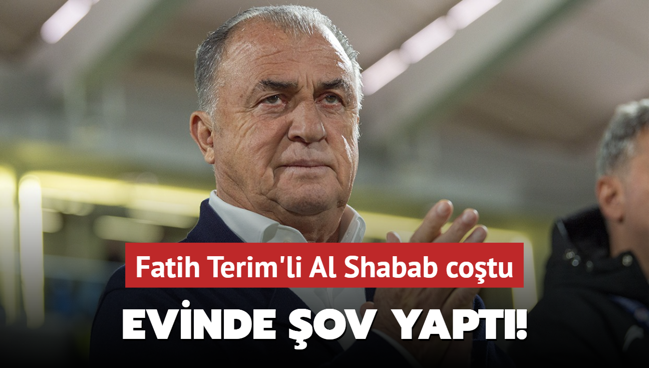 Evinde ov yapt! Fatih Terim'li Al Shabab cotu