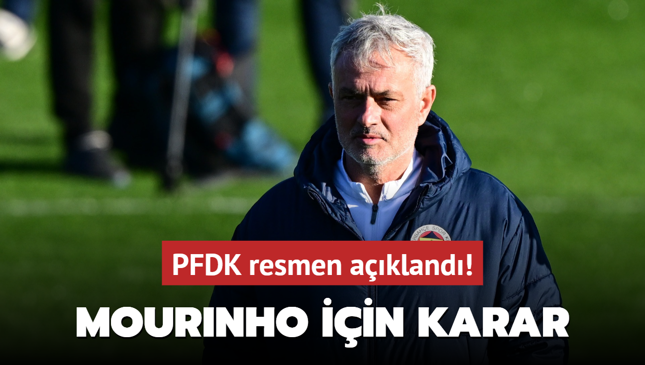 PFDK resmen akland! Jose Mourinho iin karar verildi