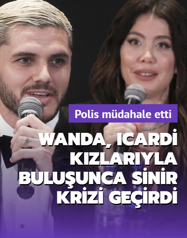 Wanda, Icardi kzlaryla buluunca sinir krizi geirdi