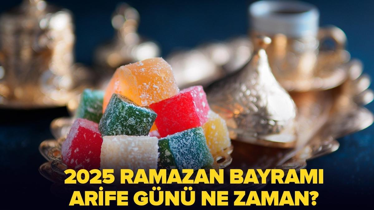 Ramazan Bayram arifesi ne zaman 2025" Ramazan Bayram hangi gn" Diyanet 2025 dini gnler takvimi