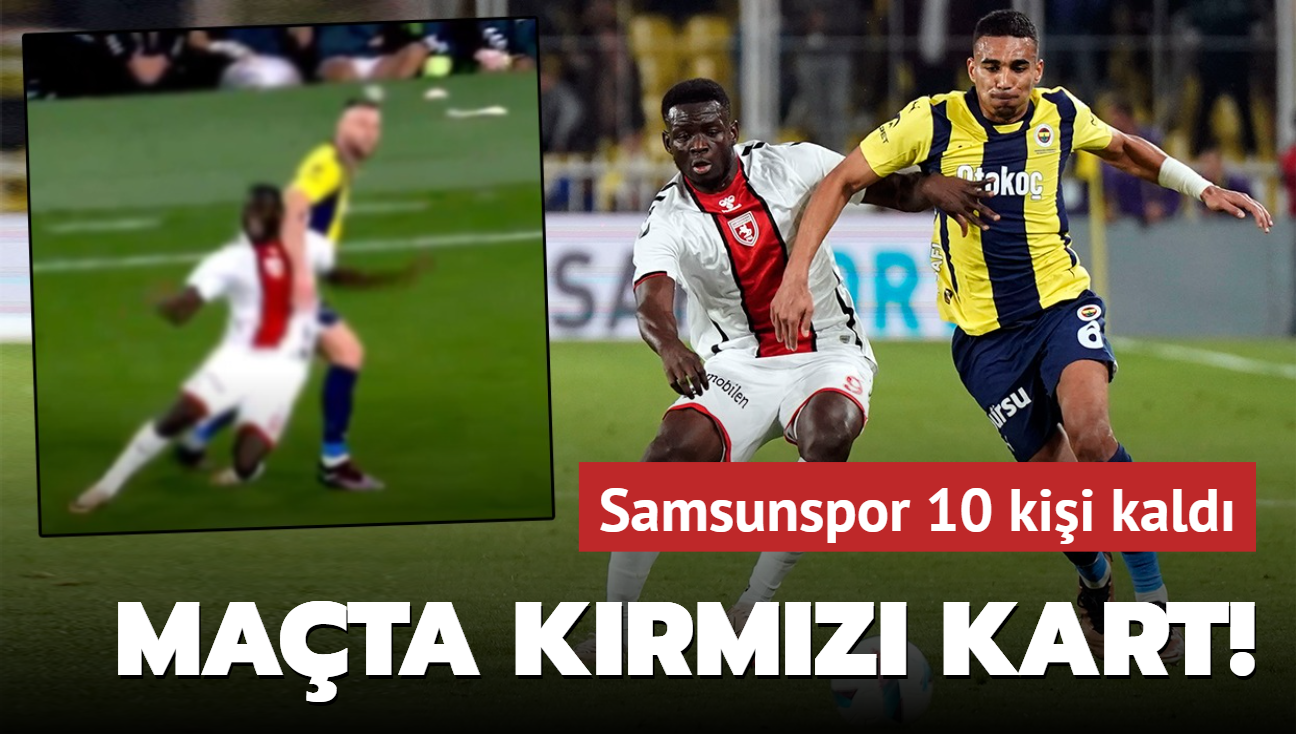 Mata krmz kart! Samsunspor 10 kii kald