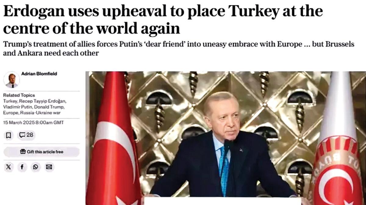 Daily Telegraph: Erdoan Trkiye'yi yeniden dnyann merkezi yapyor