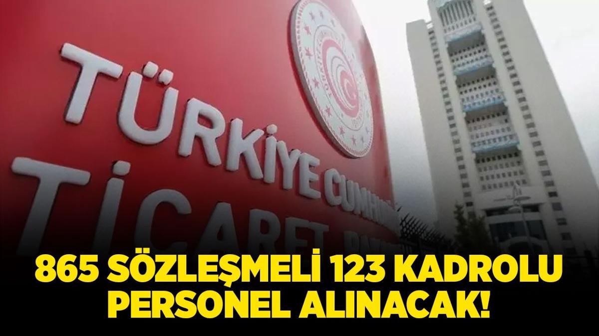 Ticaret Bakanl 865 Szlemeli 123 Kadrolu Personel alacak!