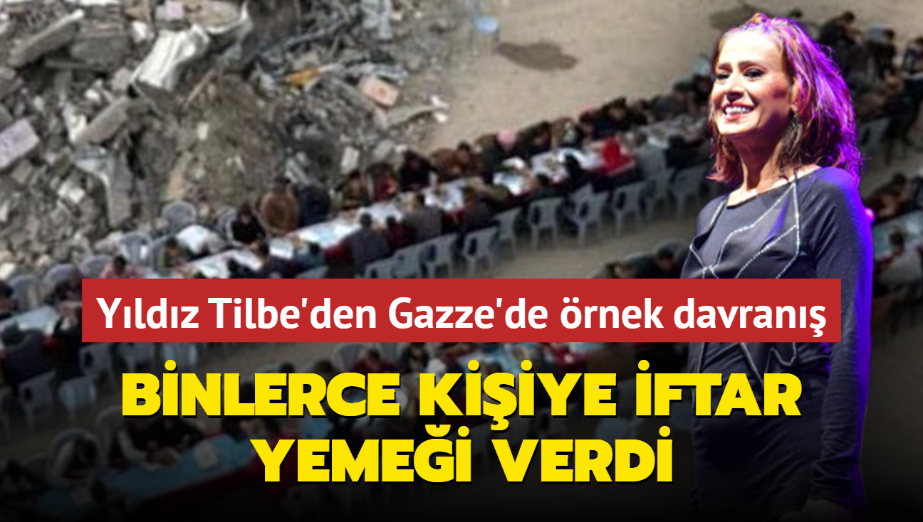 Yldz Tilbe'den Gazze'de 3 farkl noktada 4 bin kiilik iftar yemei!