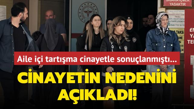 Aile ii tartma cinayetle sonulanmt... Cinayetin nedenini aklad!