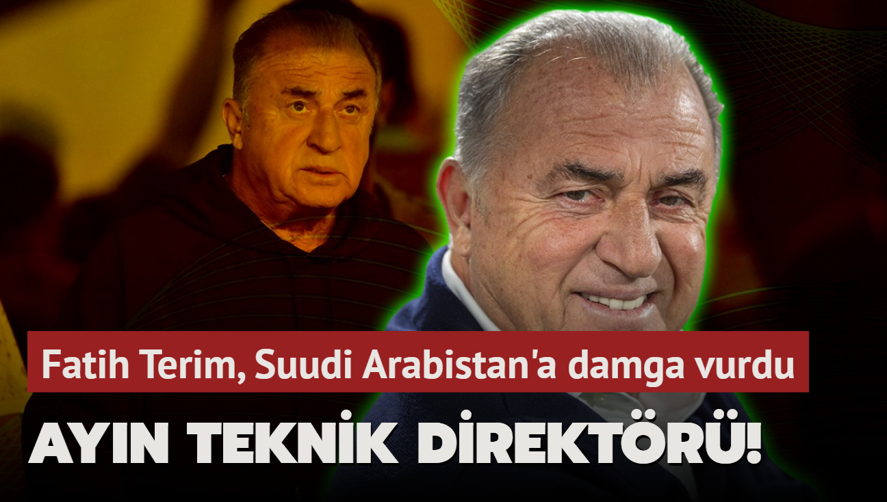 Ayn teknik direktr oldu! Fatih Terim, Suudi Arabistan'a damga vurdu