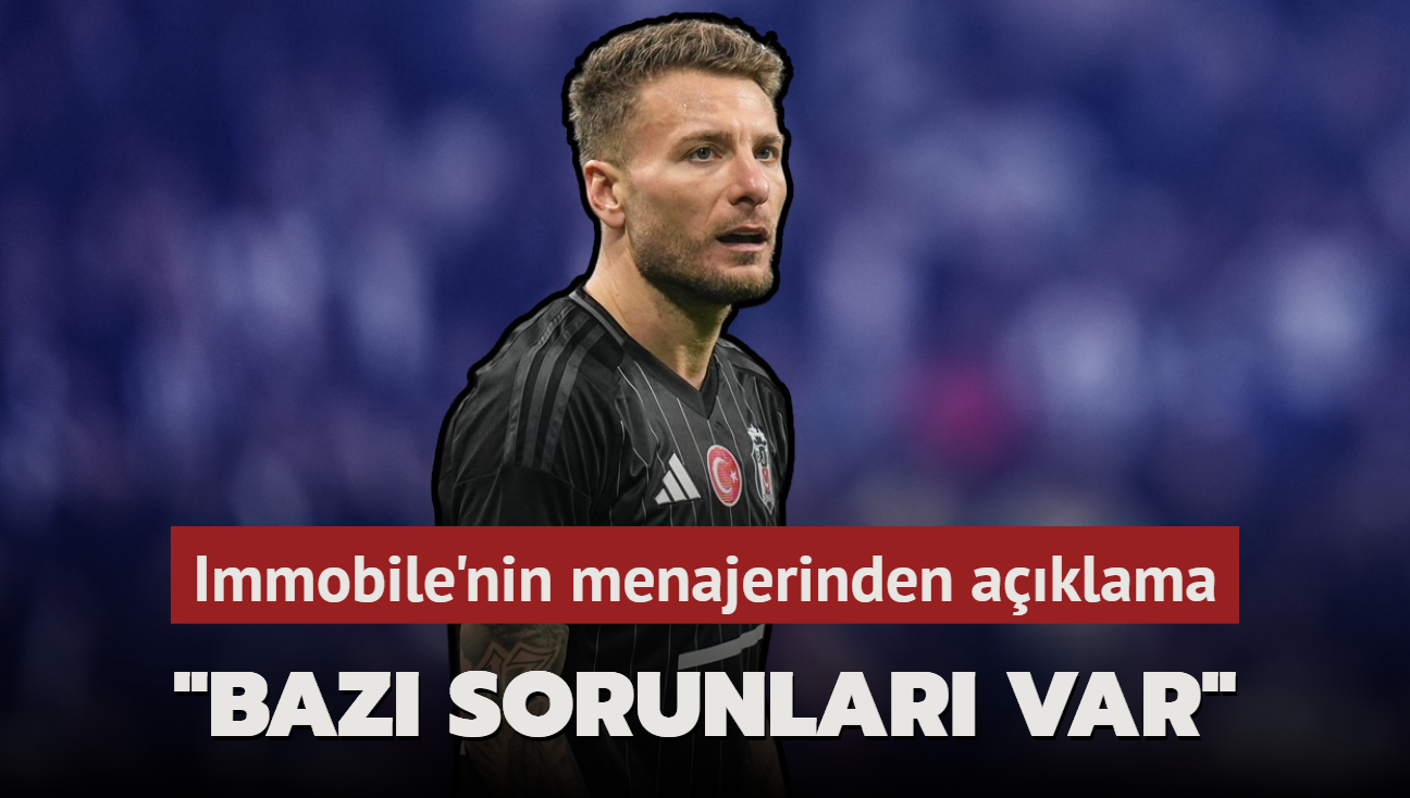 "Baz sorunlar var" Immobile'nin menajerinden aklama