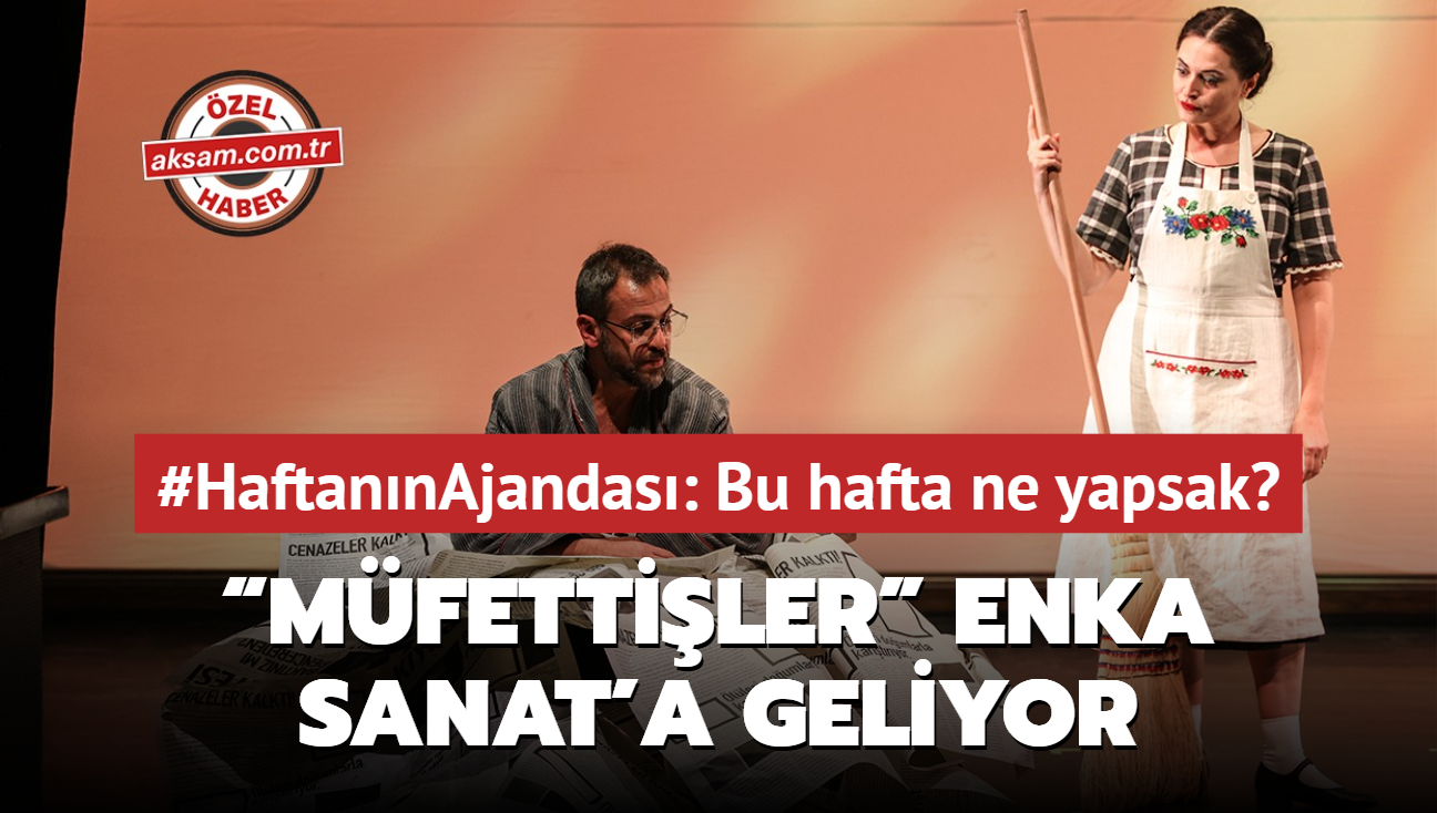 #HaftannAjandas: Mfettiler Enka Sanat'ta