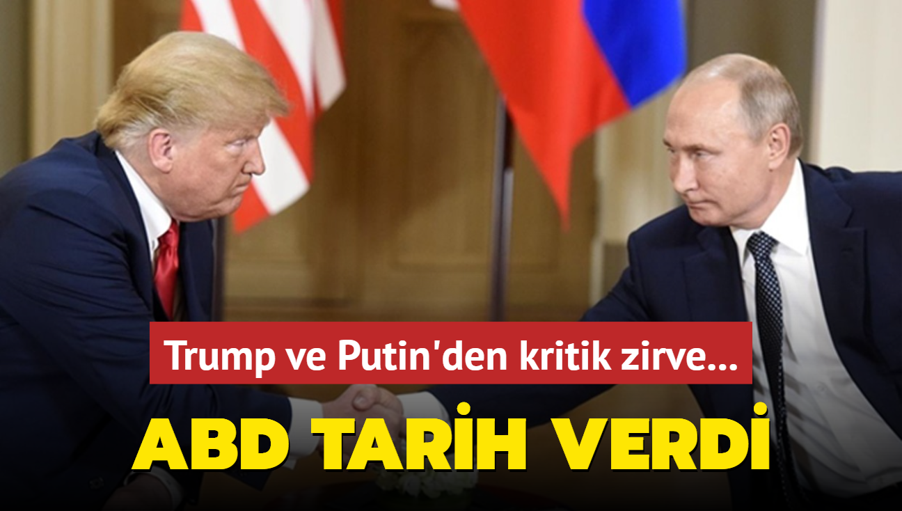 Trump-Putin grmesinde tarih belli oldu